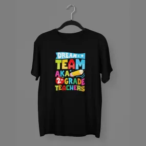 Dream team half sleeves classic t-shirt