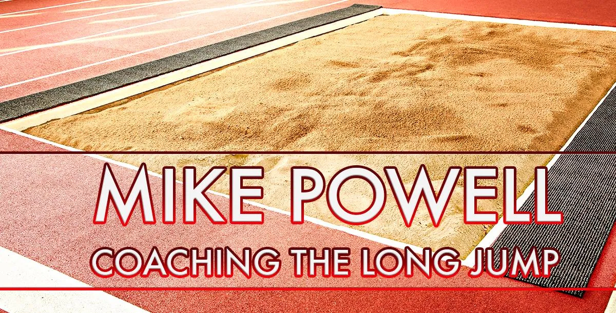 Mike Powell Coaching the Long Jump