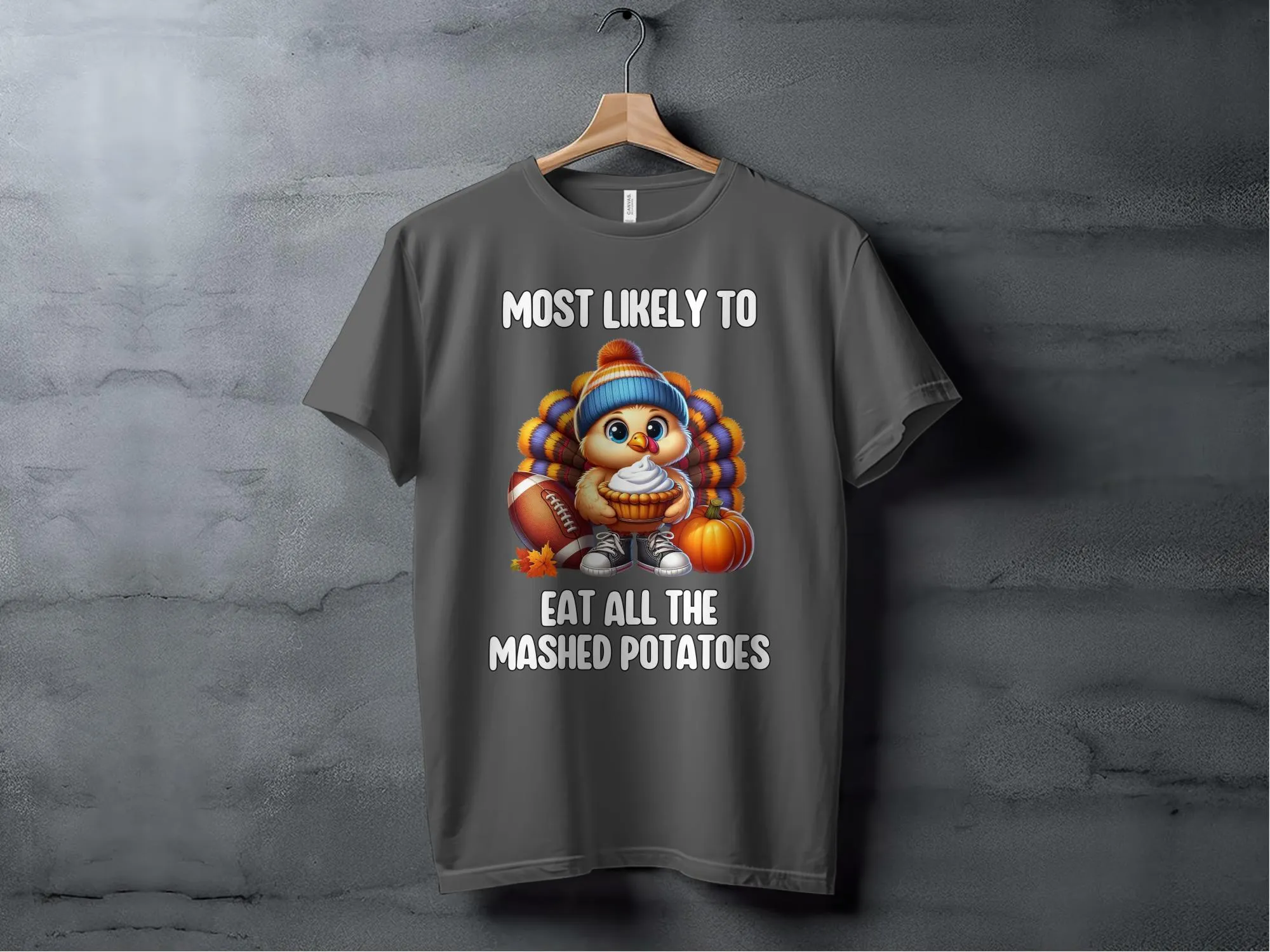 Most Likely to Eat All the Mashed Potatoes Funny Thanksgiving Turkey T-Shirt Cute Holiday Tee Gift Idea