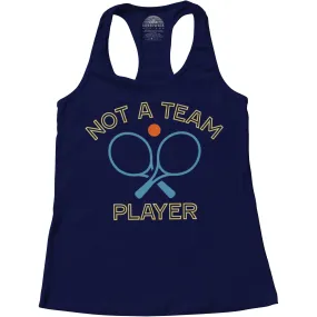 Women's Not a Team Player Racerback Tank Top